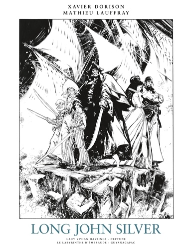 Long John Silver Oeuvre complète. Lady Vivian... de Xavier Dorison ...