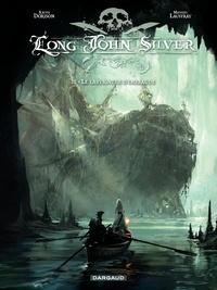 Xavier Dorison et Mathieu Lauffray - Long John Silver Tome 3 : Le labyrinthe d'émeraude.