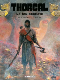 Xavier Dorison et Grzegorz Rosinski - Thorgal Tome 35 : Le feu écarlate.