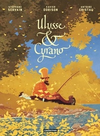 Xavier Dorison et Antoine Cristau - Ulysse & Cyrano.