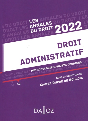 Droit administratif. Méthodologie & sujets corrigés  Edition 2022