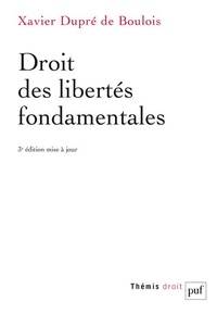 Xavier Dupré de Boulois - Droit des libertés fondamentales.