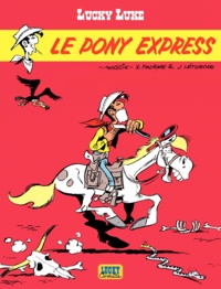 Xavier Fauche et Jean Léturgie - Lucky Luke Tome 28 : Le Pony Express.