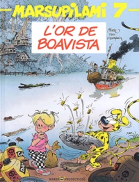 Xavier Fauche et  Batem - Marsupilami Tome 7 : L'or de Boavista.