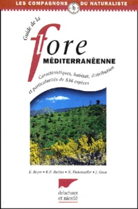 Xavier Finkenzeller et Karl-Peter Buttler - Guide de la flore méditérranéenne.