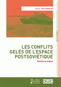 Les conflits gelés de l'espace postsoviétique