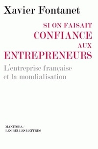 Controlasmaweek.it Si on faisait confiance aux entrepreneurs - L'entreprise française et la mondialisation Image