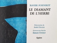 Xavier Forneret et Simon Ortner - Le diamant de l'herbe.
