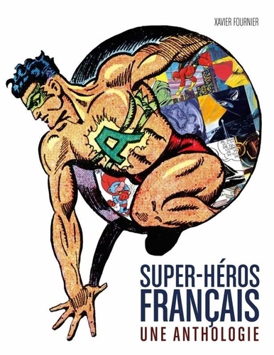 Super-héros français. Une anthologie