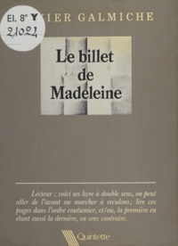 Xavier Galmiche - Le Billet de Madeleine.