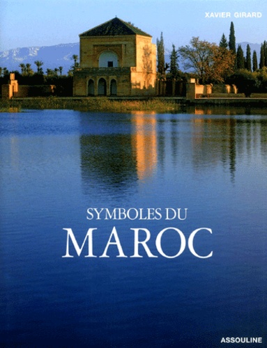 Xavier Girard - Symboles Du Maroc.