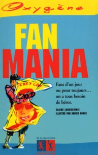 Xavier Gorce et Claire Laroussinie - Fan Mania.