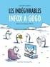 Xavier Gorce - Les Indégivrables - Infox à gogo.