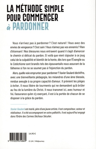 La méthode simple pour commencer à pardonner