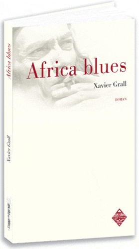 Xavier Grall - Africa blues.