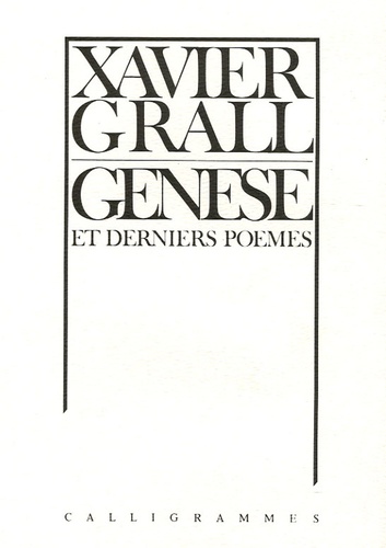 Xavier Grall - Genèse et derniers poèmes.