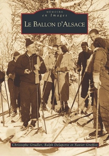 Xavier Greffoz et Christophe Grudler - Le Ballon d'Alsace.