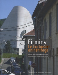 Xavier Guillot - Firminy - Le Corbusier en héritage. 2 DVD