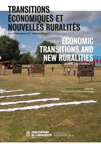 Transitions économiques et nouvelles ruralités. Vers l'émergence de "métromilieux" ?