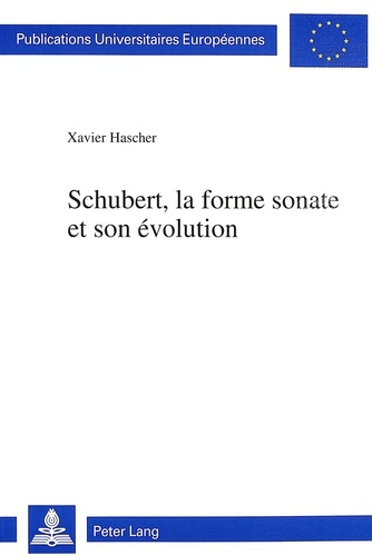 Xavier Hascher - Schubert, la forme sonate et son évolution.