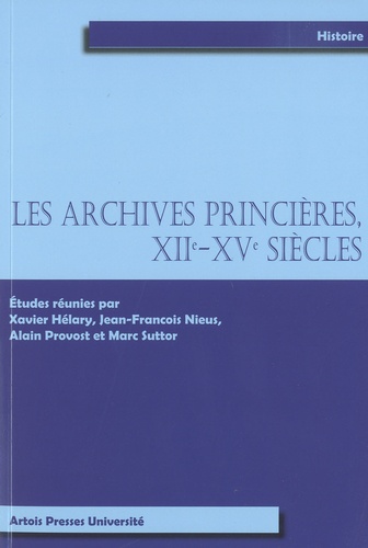 Les archives princières, XIIe-XVe siècles