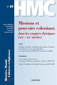 Missions et pouvoirs coloniaux dans les empires ibériques (XIXe-XXe siècles)