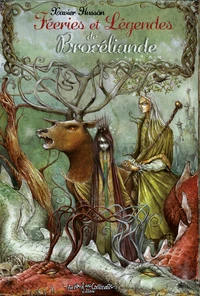 Féeries et légendes de Brocéliande