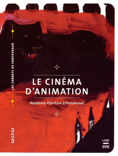 Xavier Kawa-Topor - Le cinéma d'animation - Résidence d'écriture à Fontevraud. 1 DVD