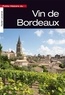 Xavier Lacarce - Petite histoire du vin de Bordeaux.