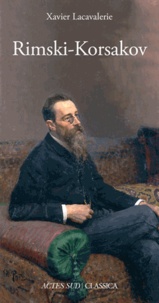 Xavier Lacavalerie - Rimski-Korsakov.