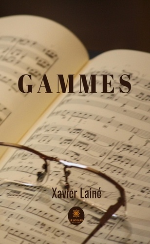 Xavier Laine - Gammes.