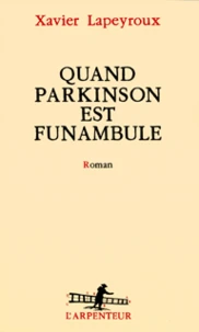 Quand Parkinson Est Funambule