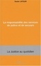 Xavier Latour - La responsabilité des services de police et de secours.