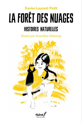 Histoires naturelles  La forêt des nuages