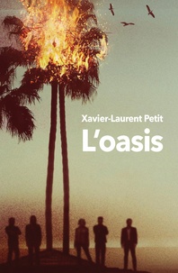 Ebook Android à télécharger L'oasis 9782211236317 (Litterature Francaise)  par Xavier-Laurent Petit
