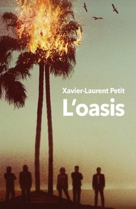 Livres audio à télécharger gratuitement sur iphone L'oasis par Xavier-Laurent Petit