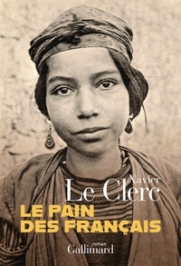 Xavier Le Clerc - Le pain des Français.