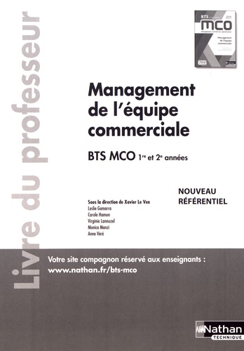 Xavier Le Ven - Management de l'équipe commerciale BTS MCO 1re et 2e années - Livre du professeur.