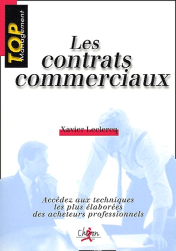 Xavier Leclercq - Les Contrats Commerciaux.