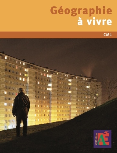 Xavier Leroux et André Janson - Géographie à vivre CM1. 1 DVD