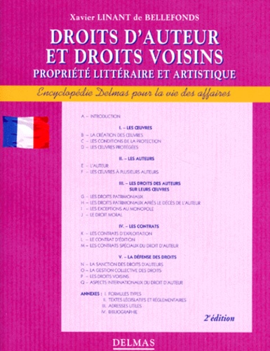 Xavier Linant de Bellefonds - Droits D'Auteur Et Droits Voisins. Propriete Litteraire Et Artistique, 2eme Edition 1997.