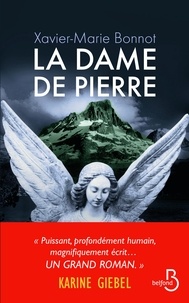 Xavier-Marie Bonnot - La Dame de Pierre.