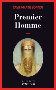 Xavier-Marie Bonnot - Premier homme.