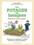 Xavier Mathias - Le Potager en lasagnes - Remettez-en une couche !.