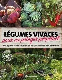 Xavier Mathias - Légumes vivaces pour un potager perpétuel.
