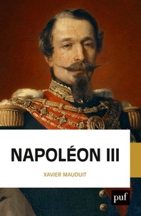 Xavier Mauduit - Napoléon III.
