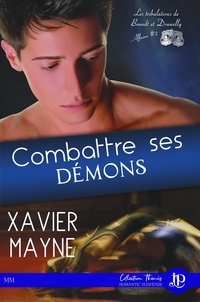 Xavier Mayne - Les tribulations de Brandt et Donnelly Affaire N° 2 : Combattre ses démons.
