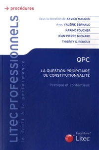 QPC, La question prioritaire de constitutionnalité - Pratique et contentieux.pdf
