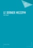 Xavier Monpoix - Le Dernier Mecedym.