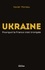 Ukraine. pourquoi la France s'est trompée